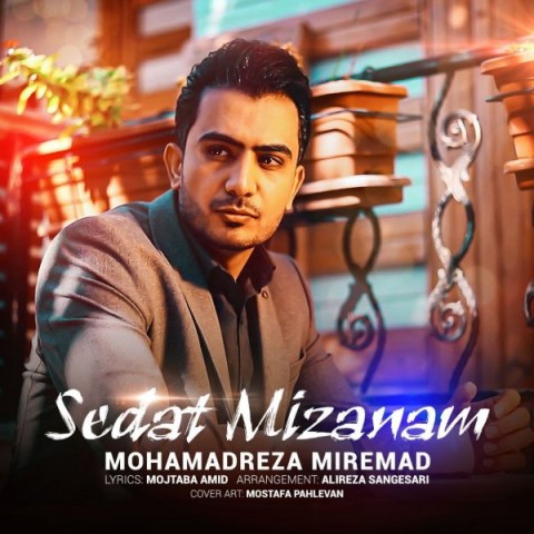 Mohammadreza Miremad   –   Sedat Mizanam
